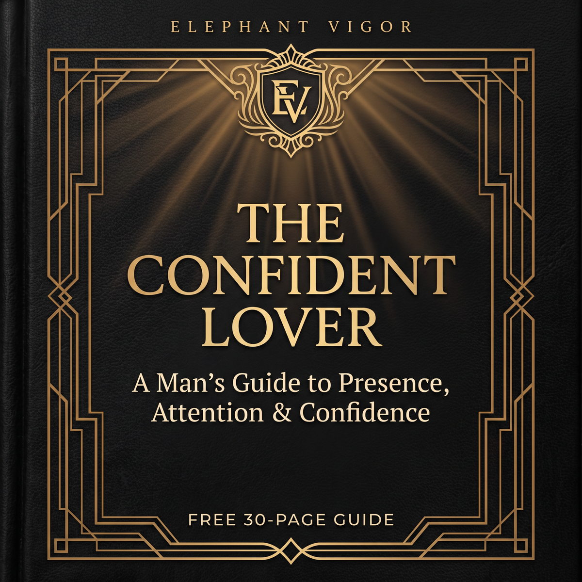 The Confident Lover — free guide for men, Elephant Vigor